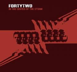 Fortytwo : In the Center of the Storm